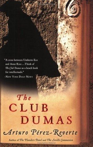 Cover of The Club Dumas, by Arturo Pérez-Reverte.