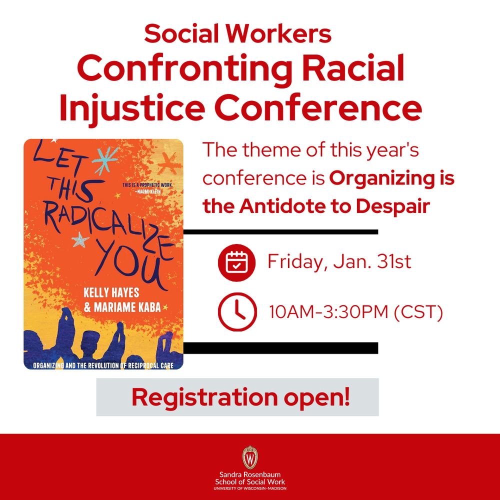 Flyer of Social Workers Confronting Racial Injustice Conference with book jacket cover of Let This Radicalize You