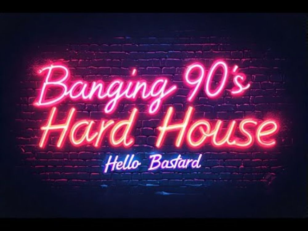 Banging 90s Hard House - 'Ave Some Of That You Slags