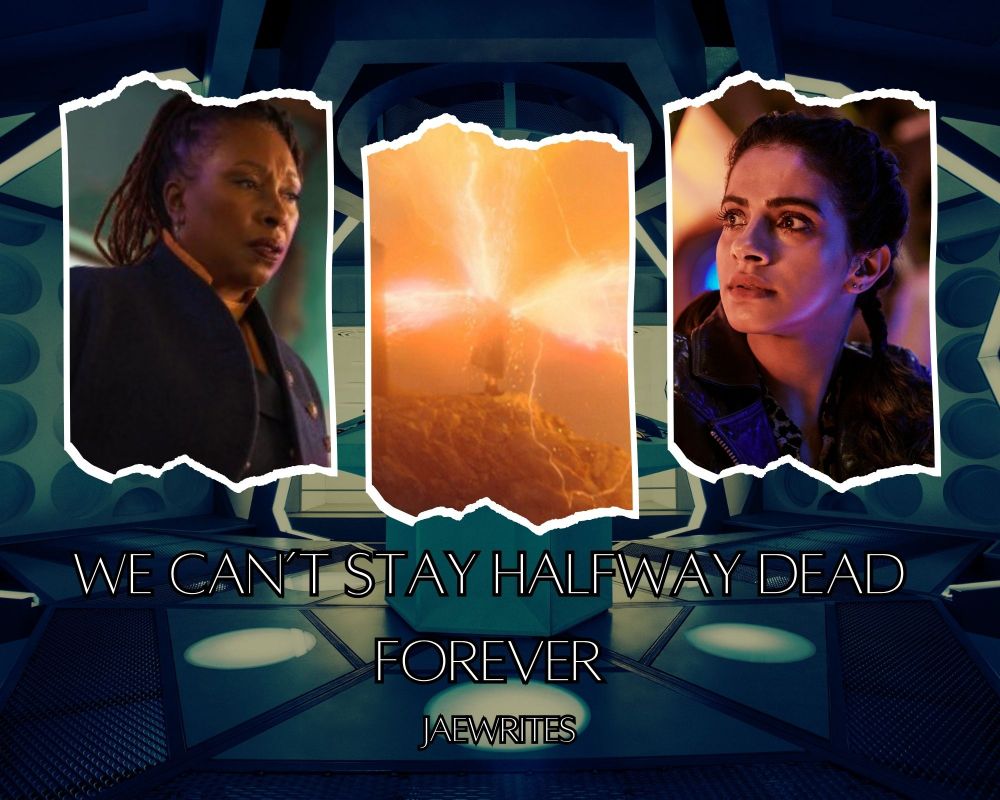 Cover graphic for a fic, featuring pictures of the Fugitive Doctor, Yasmin Khan, and the 13th Doctor's regeneration.