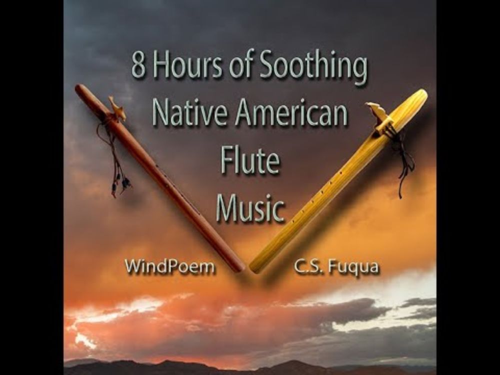 8 Hours of Relaxing Native American Flute Music