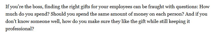 screenshot from Ask A Manager reading: "If you’re the boss, finding the right gifts for your employees can be fraught with questions: How much do you spend? Should you spend the same amount of money on each person? And if you don’t know someone well, how do you make sure they like the gift while still keeping it professional?"