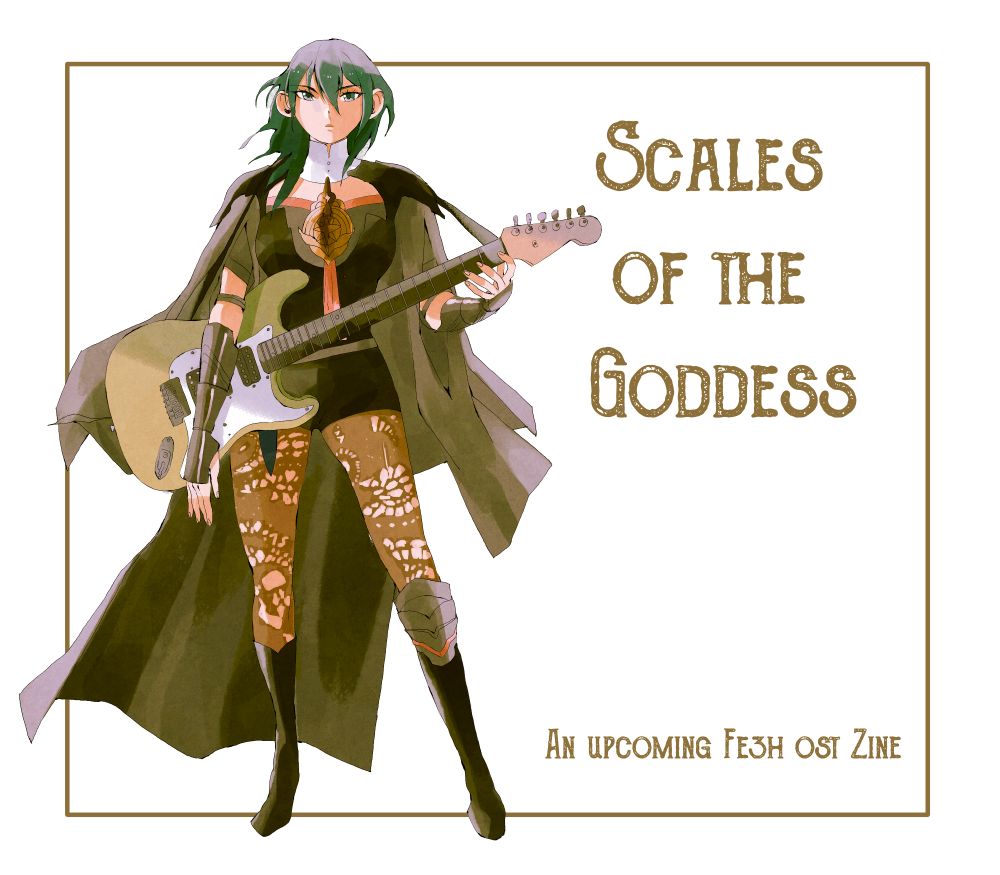 digital drawing showing female byleth from fe3h holding an e-guitar.
On the right is text that reads "Scales of the Goddess An upcoming Fe3h OST Zine"