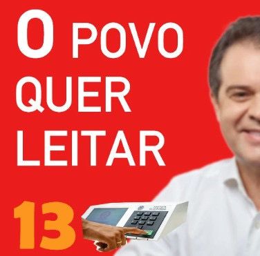Foto de Evandro Leitão 13 com a legenda “o povo quer leitar”