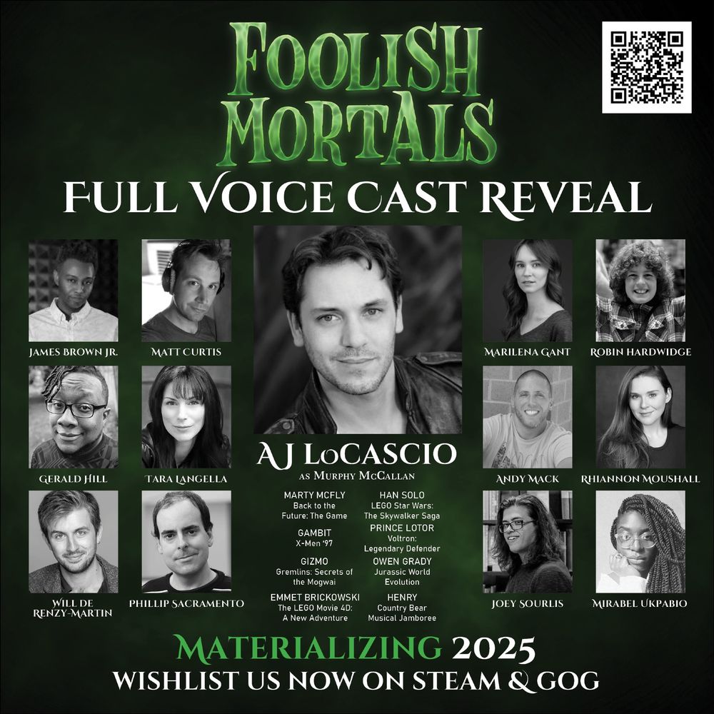 Foolish Mortals cast list:
James Brown Jr.
Matt Curtis 
Gerald Hill
Tara Langella
Will De Renzy Martin
Phillip Sacramento 
Marilena Gant 
Robin Hardwidge
Andy Mack
Rhiannon Moushall
Joey Sourlis
Mirabel Ukpabio
AJ LoCascio