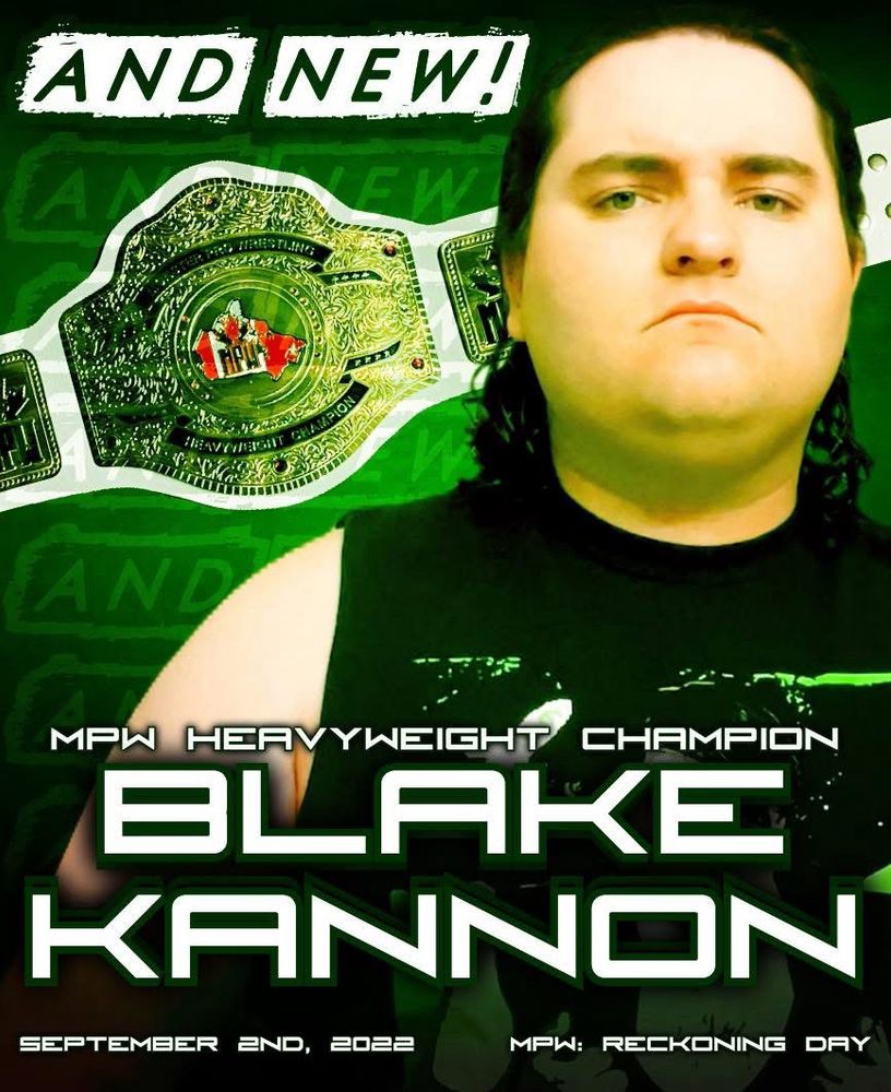 Infographic announcing Blake Kannon winning the MPW Heavyweight Championship in September 2022.