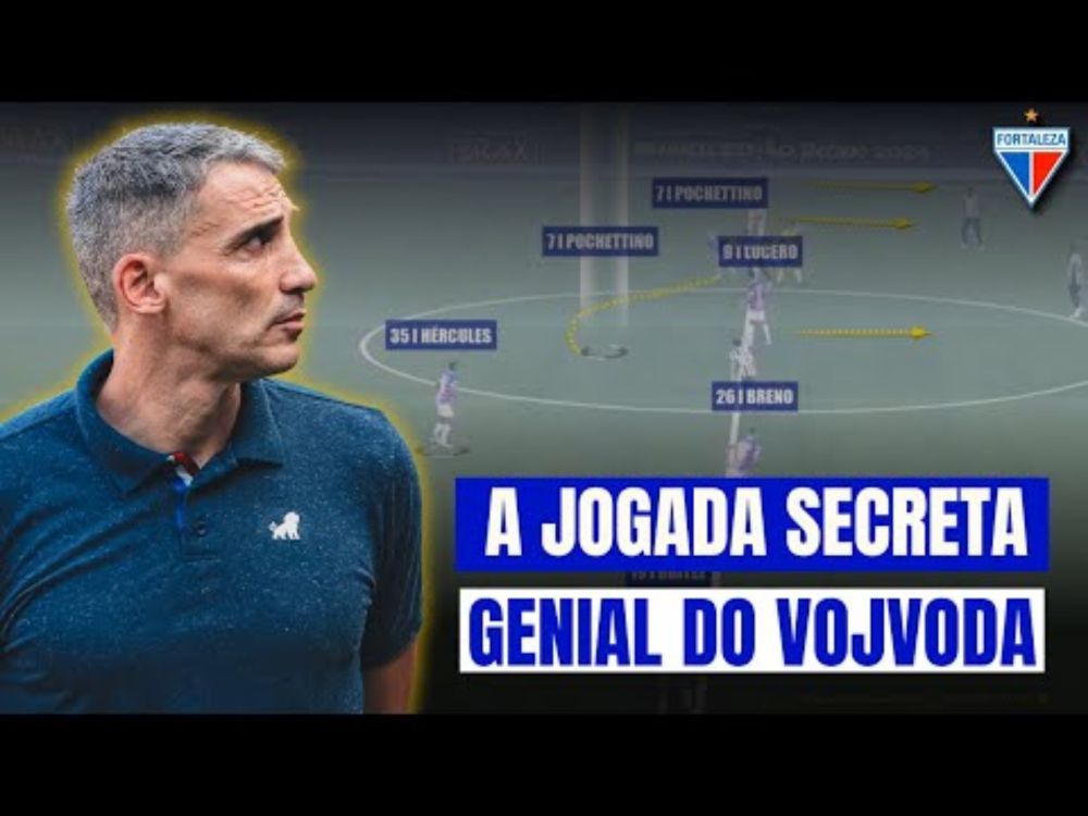 A NOVA JOGADA ENSAIADA GENIAL DO FORTALEZA DE VOJVODA