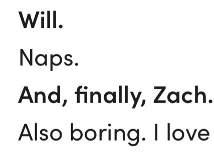 Jimmy describing Will as naps and Zach as boring