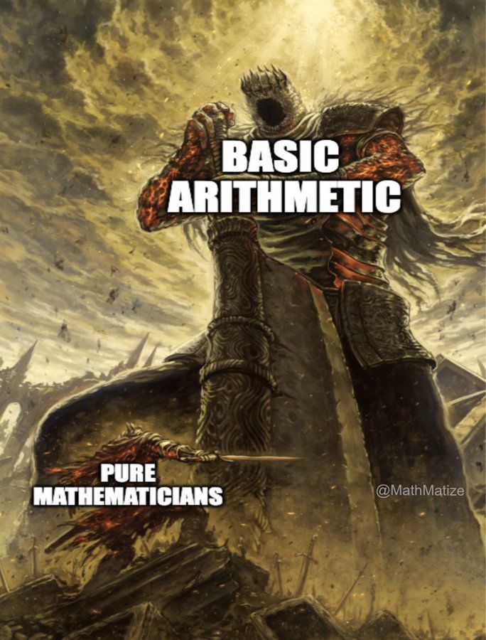 A small swordsman captioned "pure mathematicians" facing a giant swordsman captioned "basic arithmetic"