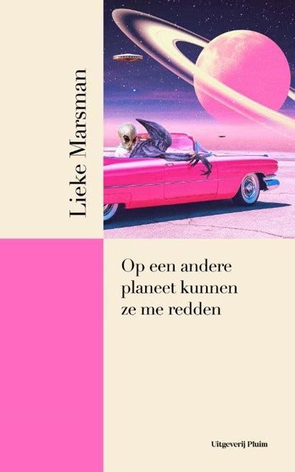 Cover van 'Op een andere planeet kunnen ze me redden' van Lieke Marsman
