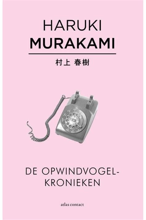 Cover van 'De opwindvogelkronieken' van Haruki Murakami