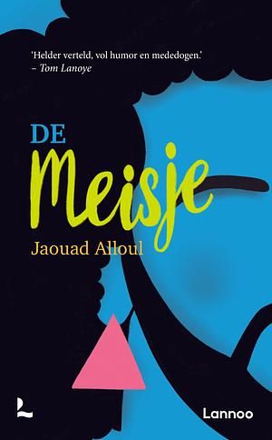 Cover van De Meisje van Jaouad Alloul
