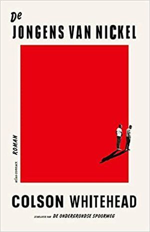 De jongens van Nickel van Colson Whitehead