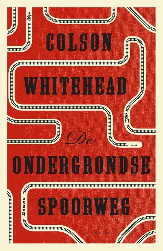 Cover van 'De Ondergrondse Spoorweg' van Colson Whitehead.