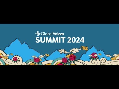 Hall A || Global Voices Summit 2024 || 06 Dec. 2024