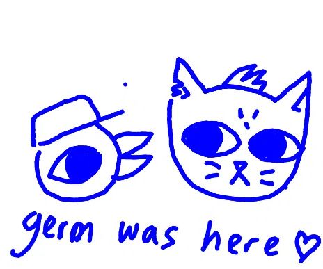 doodle of Germ and Mae from Night in the Woods with the words “Germ was Here”