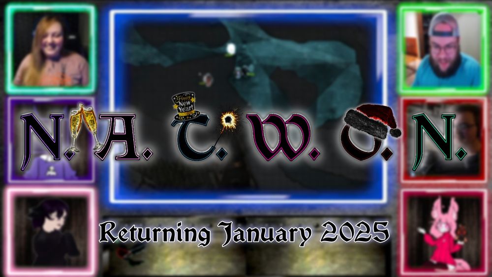 Screenshot of a campaign session for NATWON PRODUCTIONS, with the NATWON logo in front of it, stating returning in January 2025