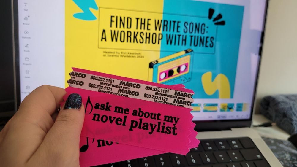 Two fuschia badge ribbons with the text "ask me about my novel playlist"  and a music note are held in front of a laptop screen where a presentation slide reads: "find The Write Song: a workshop with tunes".