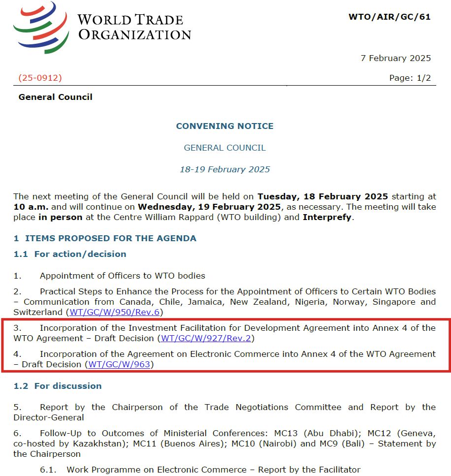 Screenshot of the first page of the proposed agenda, highlighting:

For action/decision

3. Incorporation of the Investment Facilitation for Development Agreement into Annex 4 of the WTO Agreement – Draft Decision (WT/GC/W/927/Rev.2)

and

4. Incorporation of the Agreement on Electronic Commerce into Annex 4 of the WTO Agreement – Draft Decision (WT/GC/W/963)