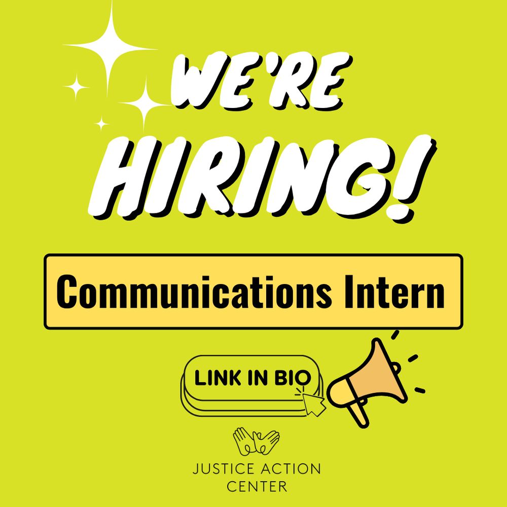 Neon graphic that says "We're hiring! Communications Intern Link in Bio" with megaphone to the right and Justice Action Center logo