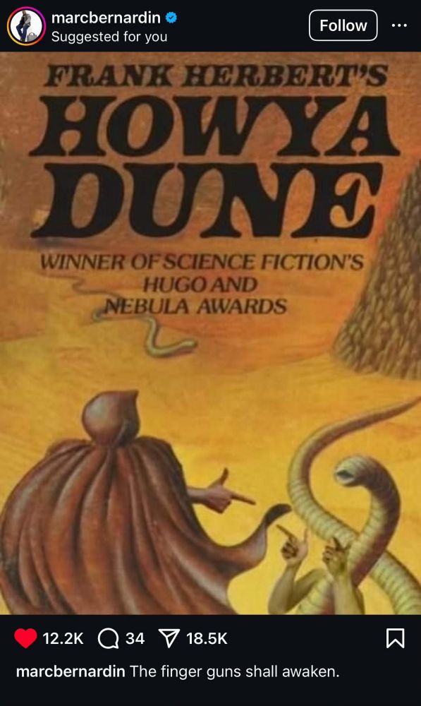 Photoshopped book cover of Dune titled “Howya Dune” with both Paul and the snake doing finger guns at each other