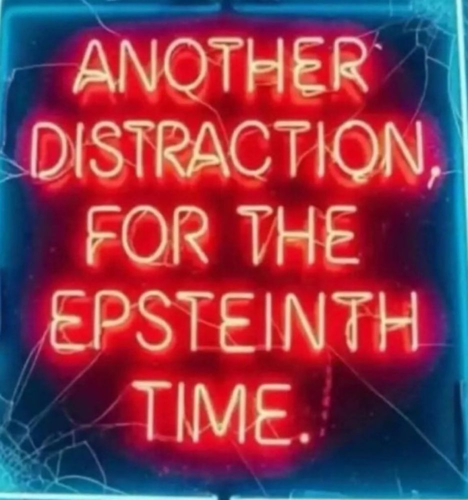 Another distraction, for the Epsteinth time.