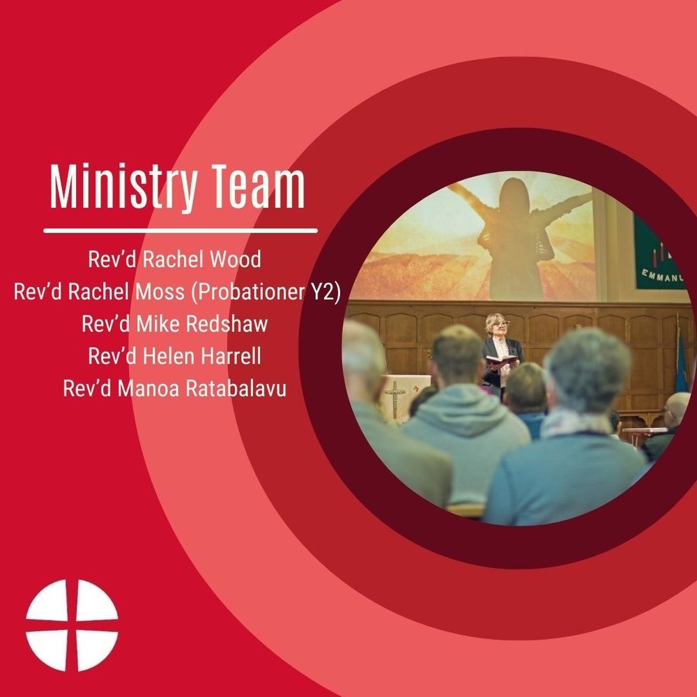Ministry Team: Rev’d Rachel Wood, Rev’d Rachel Moss, Rev’d Mike Redshaw, Rev’d Helen Harrell, Rev’d Manoa Ratabalavu.