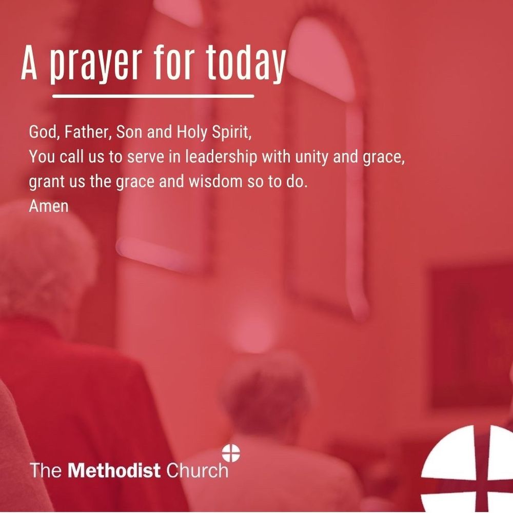 A prayer for today: God, Father, Son and Holy Spirit, You call us to serve in leadership with unity and grace, grant us the grace and wisdom so to do. Amen