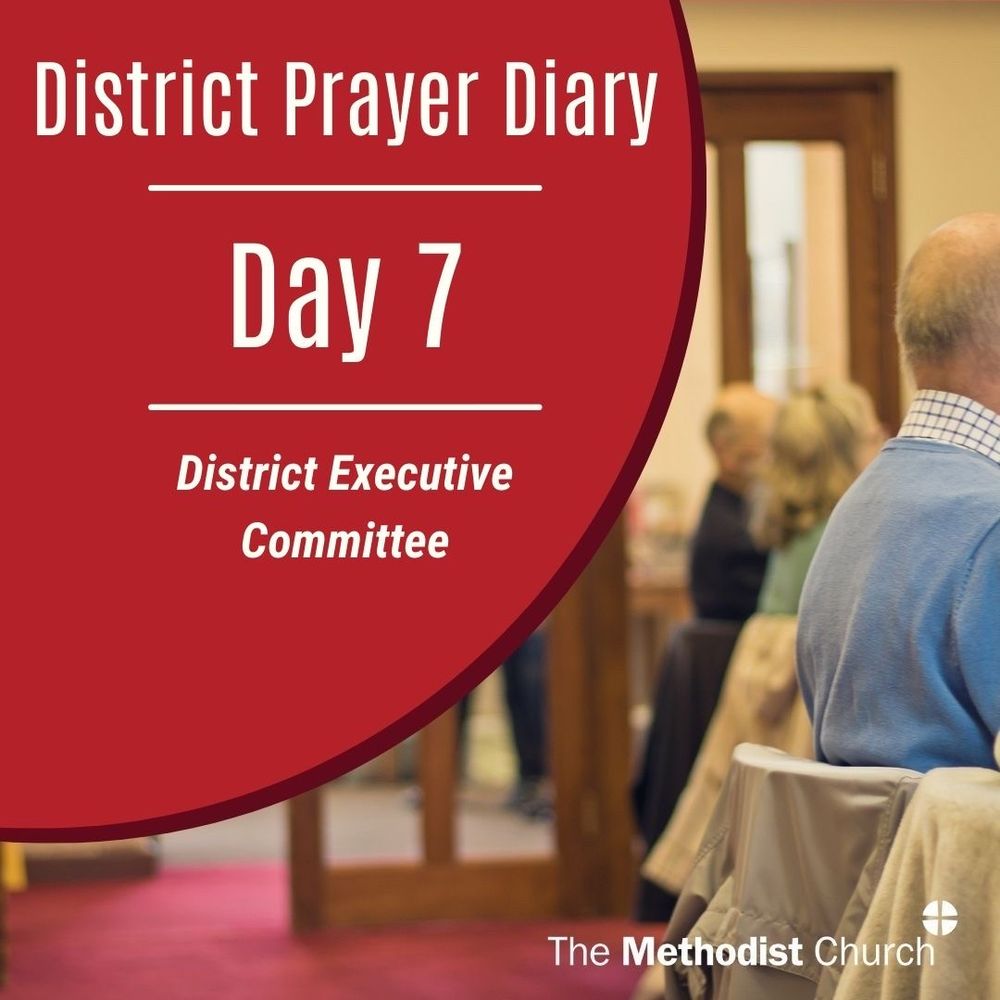 District prayer diary day 7: district executive committee.