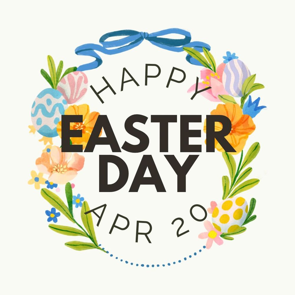 Happy Easter Day April 20, 2025