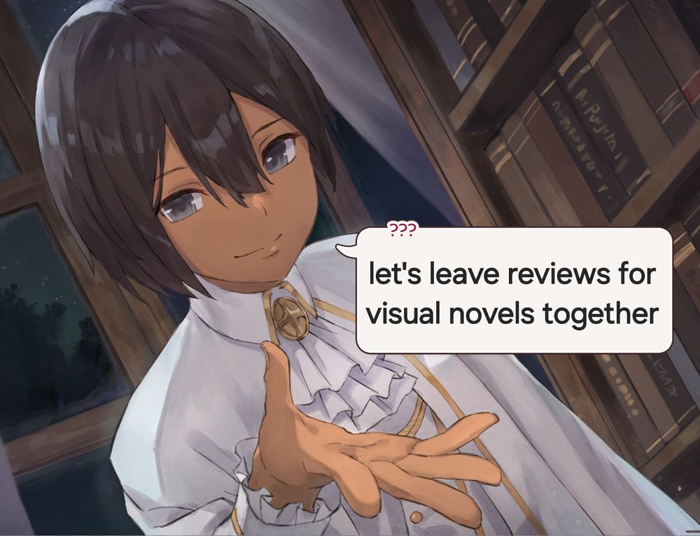 Let's leave reviews for visual novels together