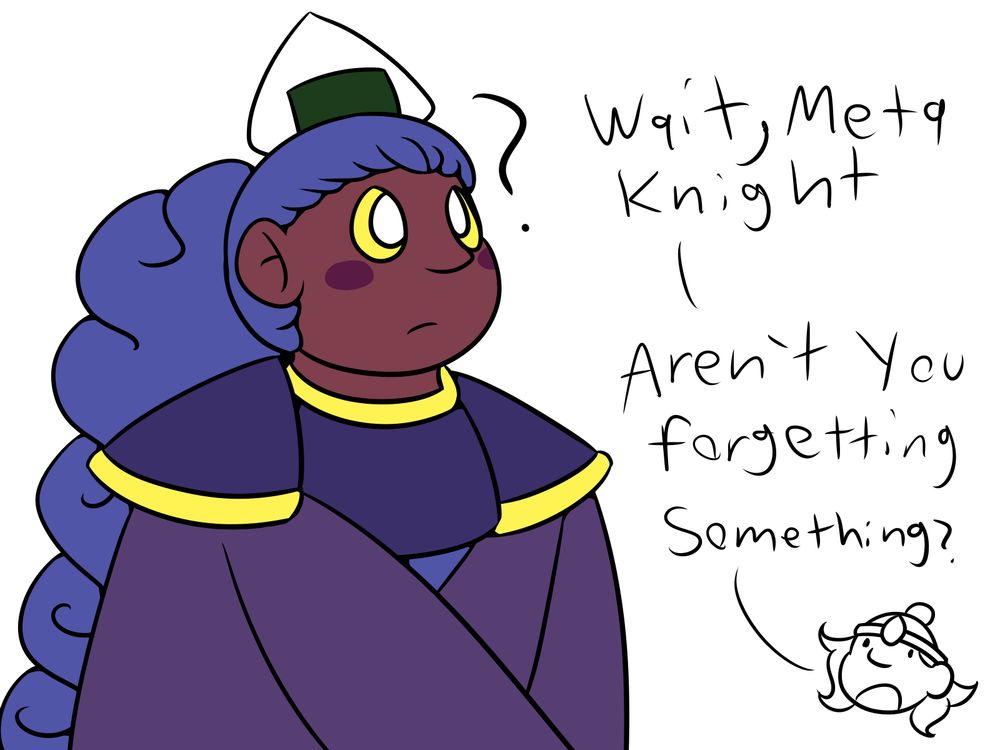A maskless Meta Knight with an Onigiri, there's a doodle of Dedede in the corner saying: "Wait, Meta Knight. Aren't you forgetting something?"