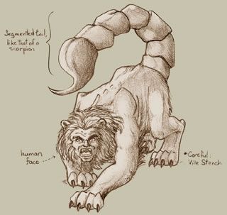 a fearsome creature with the face of a man, the mane and body of a lion, and the tail of a scorpion; labels indicate "human face" "segmented tail, like that of a scorpion" and "careful, vile stench"