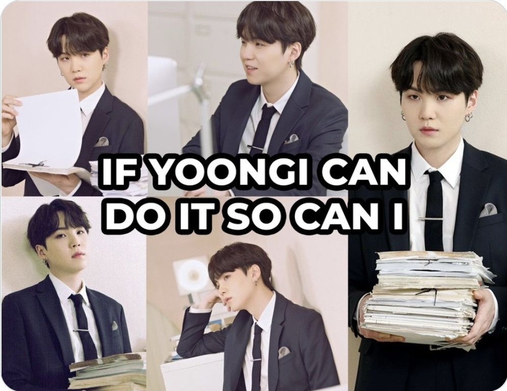 If Yoongi can do it, so can I 