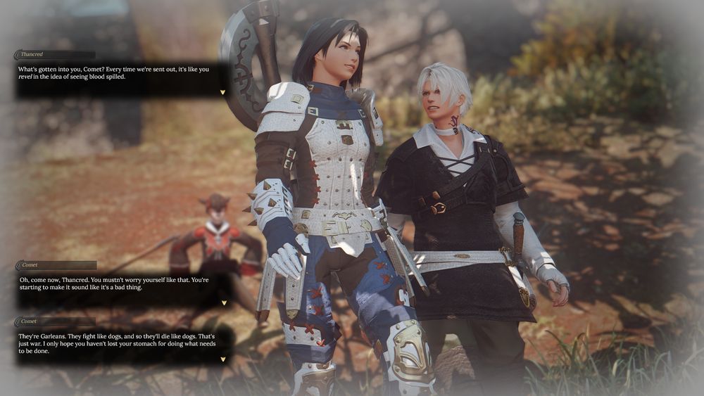 3. Comet and Thancred are walking away from Apollo, who is still frozen in fear. Thancred is visibly upset with Comet, while she smiles rather viciously.

> Thancred: What's gotten into you, Comet? Every time we're sent out, it's like you revel in the idea of seeing blood spilled.
> Comet: Oh, come now, Thancred. You mustn't worry yourself like that. You're starting to make it sound like it's a bad thing.
> Comet: They're Garleans. They fight like dogs, and so they'll die like dogs. That's just war. I only hope you haven't lost your stomach for doing what needs to be done.