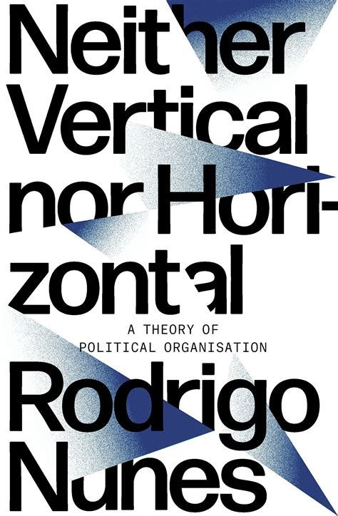 Portada de Neither vertical nor horizontal de Rodrigo Nunes