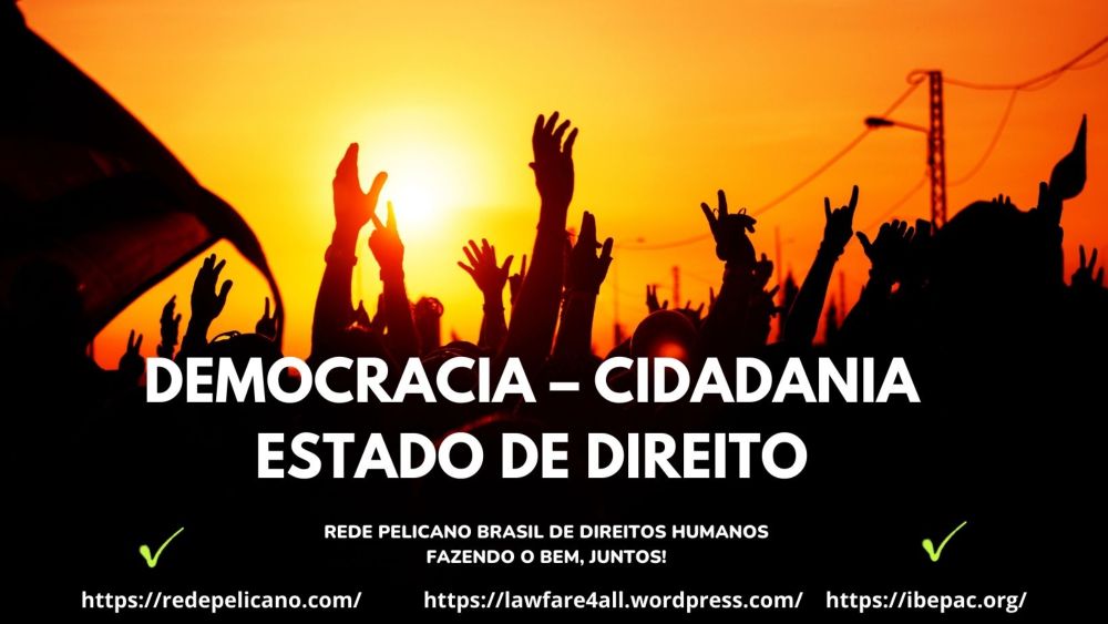 DEMOCRACIA – CIDADANIA - ESTADO DE DIREITO - Ibepac