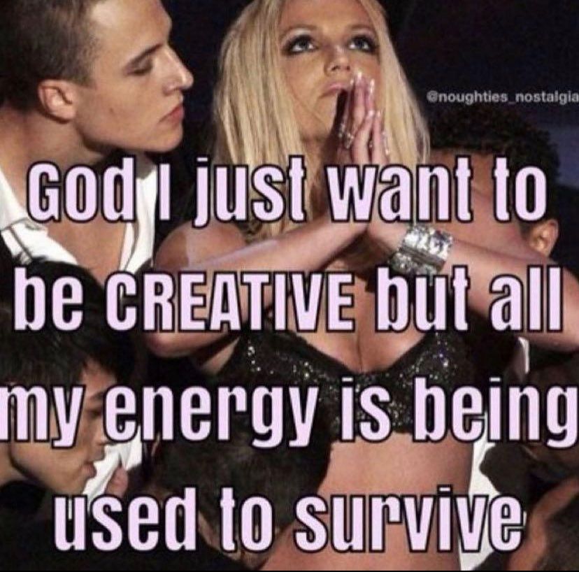 Brittany Spear praying with text GOD IN JUST WANT TO BE CREATIVE BUT ALL MY ENERGY IS BEING USED TO SURVIVE.