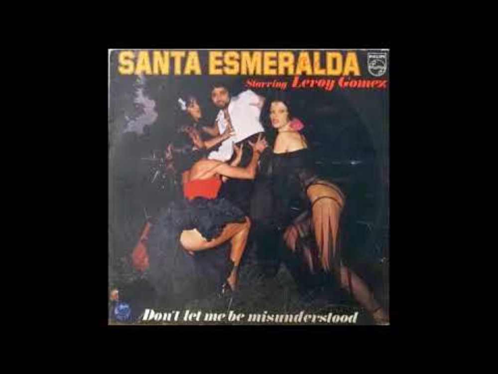 Santa Esmeralda - Don't let me be misunderstood (extended version)
