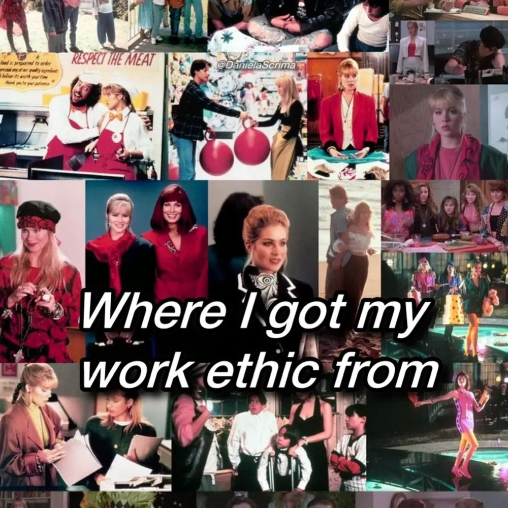 Where I got my work ethic from and its a collage of images from Don't Tell Mom the Babysitters Dead 
