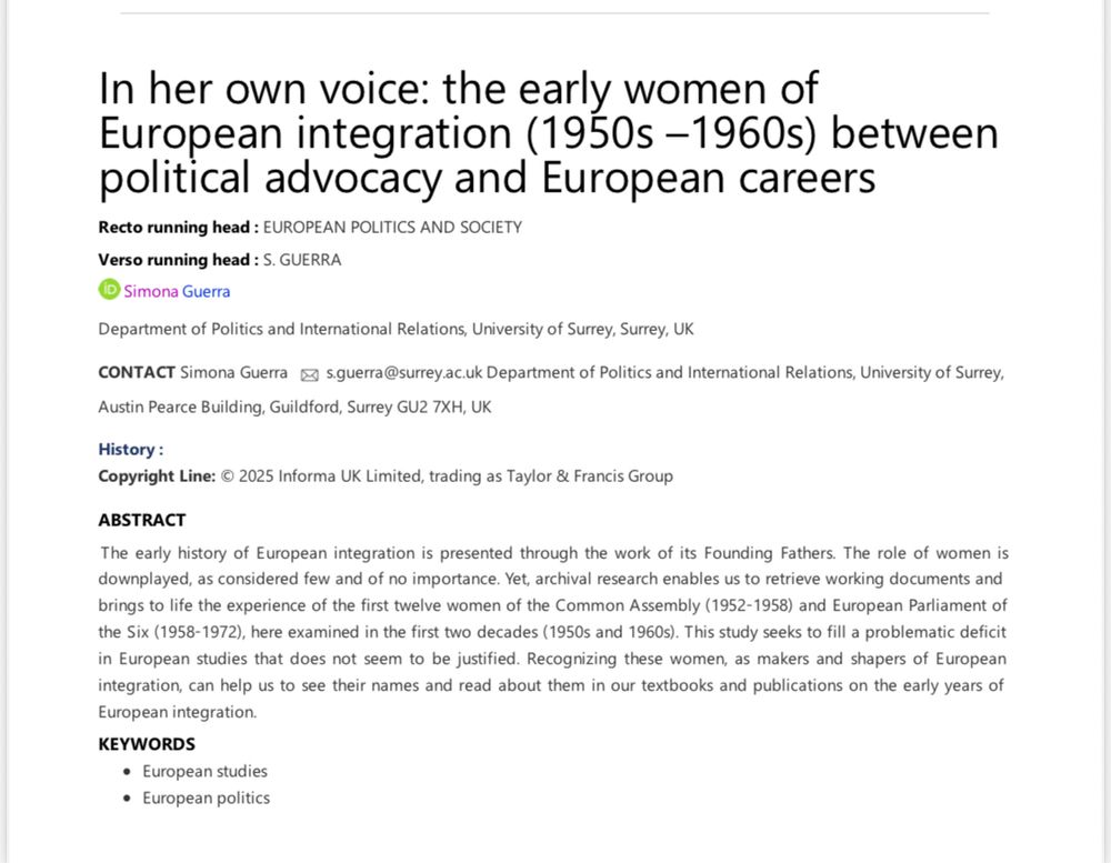 Title and abstract of the forthcoming article on the European Common Assembly, later European Parliament of the Six, women and their career. ‘In their own voice: the early women of European integration (1950s-1960s) between political advocacy and European careers’, soon out in European Politics and Society.