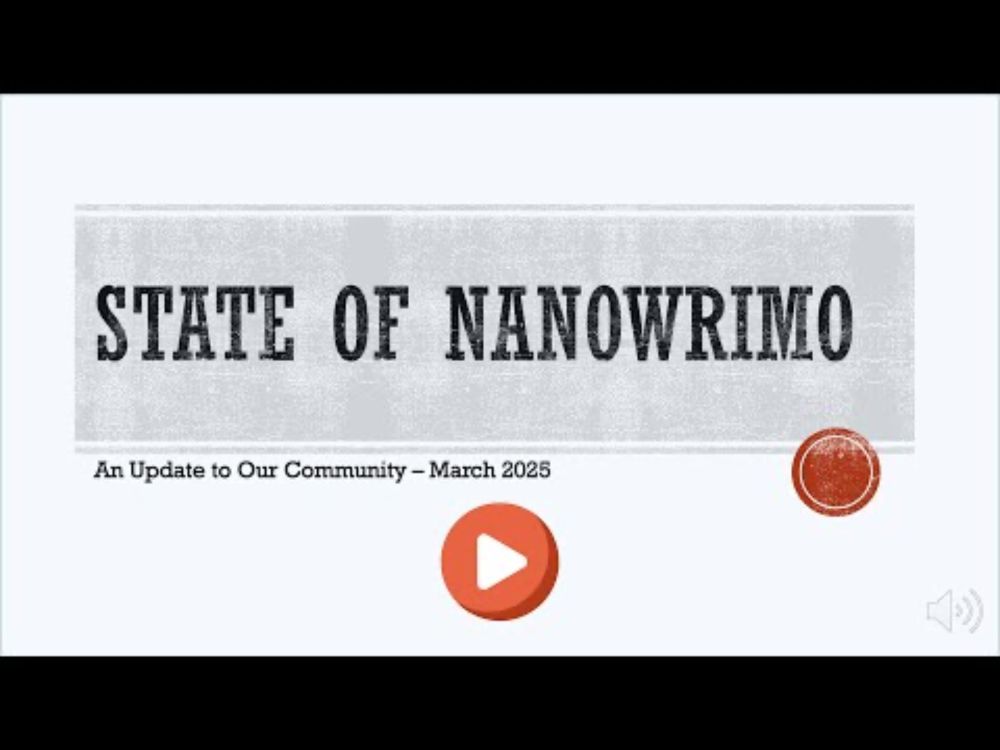 The State of NaNoWriMo - A Community Update - March 2025