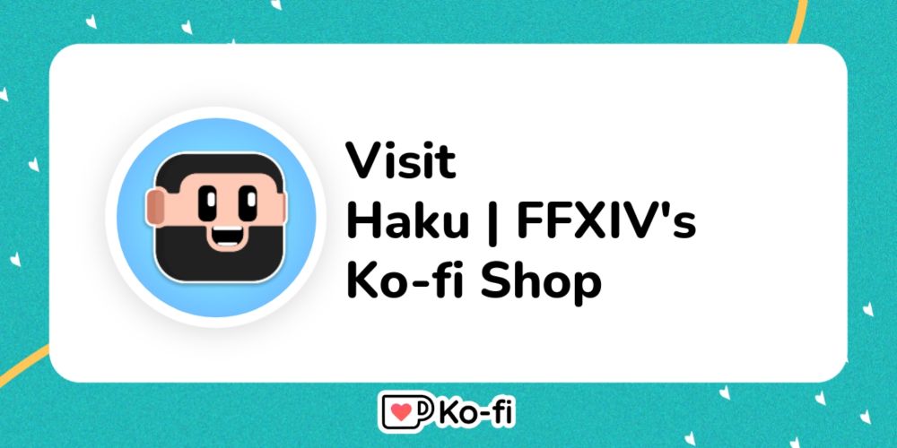 Visit Haku | FFXIV's Ko-fi Shop!