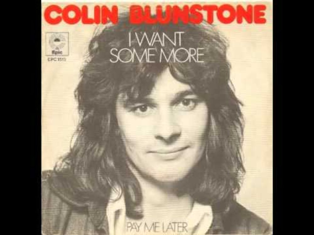 Colin Blunstone - I Want Some More