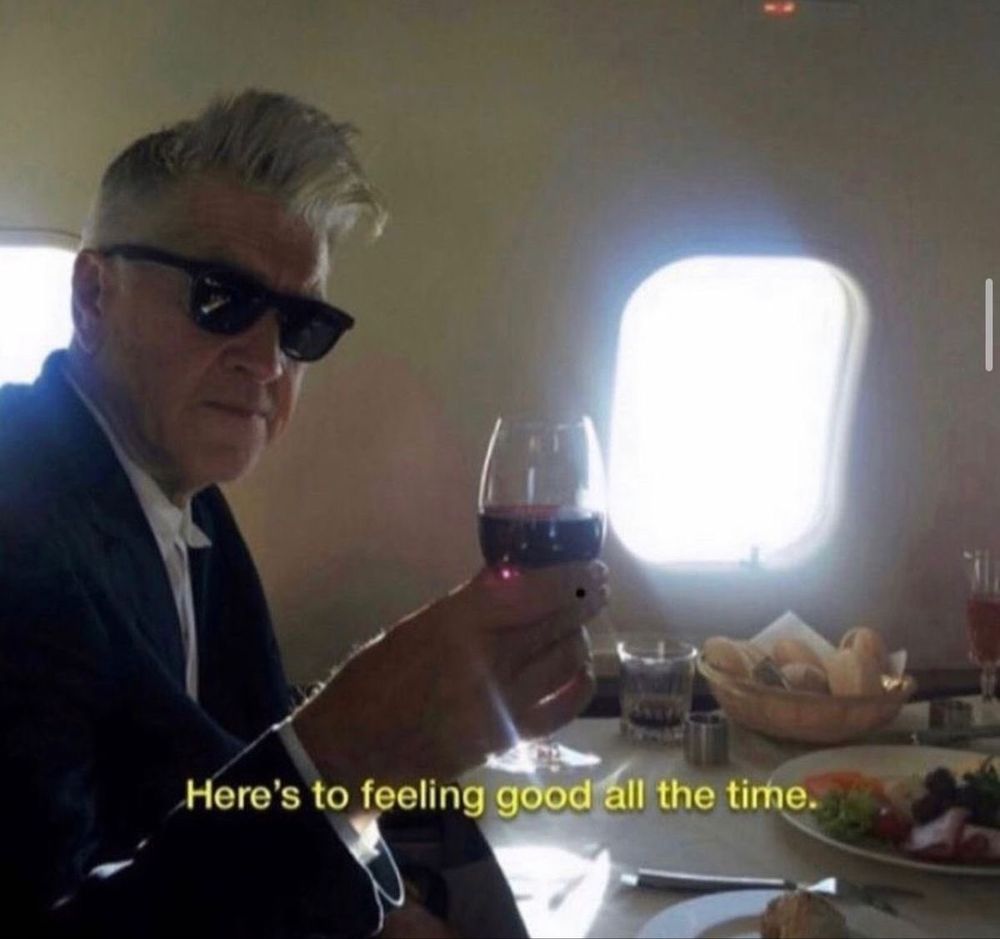 Here's to feeling good all the time