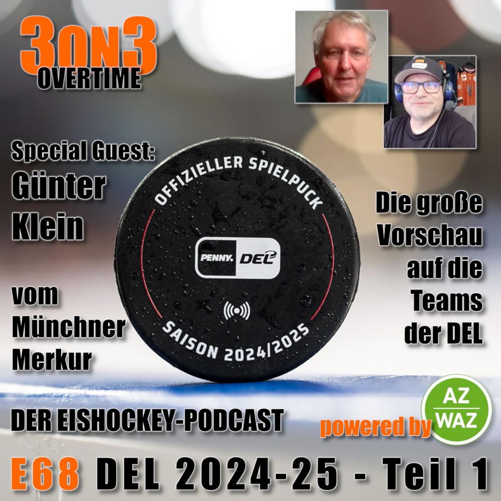 3on3-S06-05 – E68 - DEL 2024-25 - Teil 1 - Die Teams der DEL