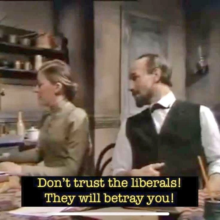 Caption from when Patrick Stewart played Lenin. Caption reads "Don't trust the liberals! They will betray you!"