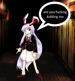 reisen from touhou project saying "are you fucking kidding me"