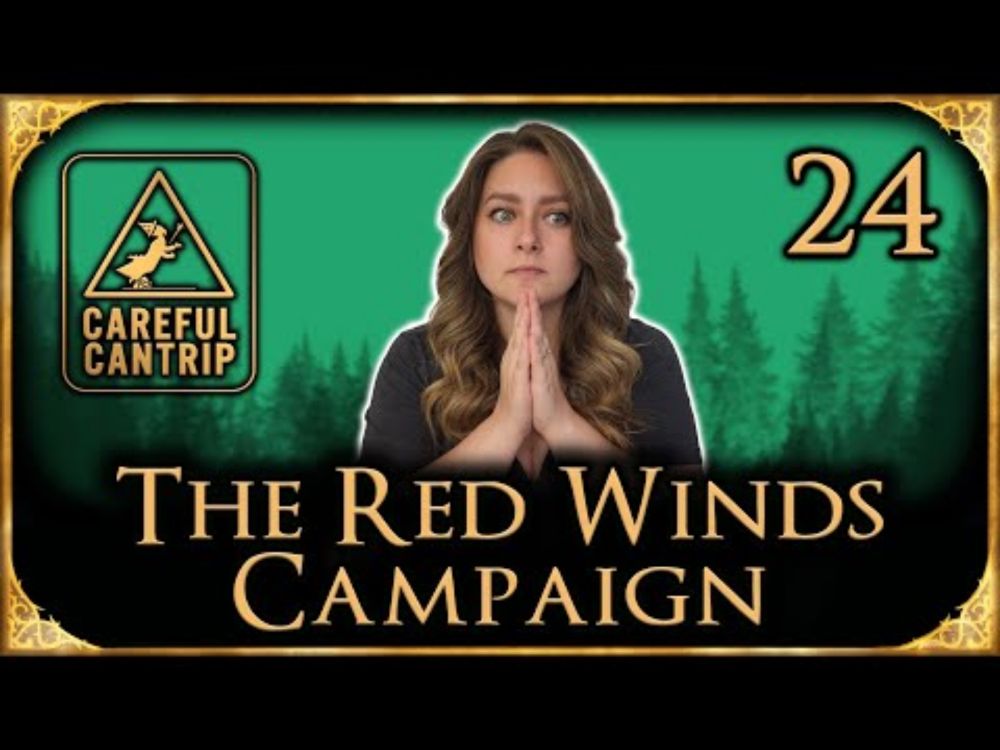 Episode 24: Partings & Puzzles | The Red Winds Campaign | Careful Cantrip | D&D Actual Play Series