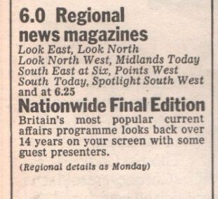 6.0 Regional News Magazines

Nationalwide Final Edition
Britian's most popular current affairs programme looks back over 14 years on your screen with som guest presenters.